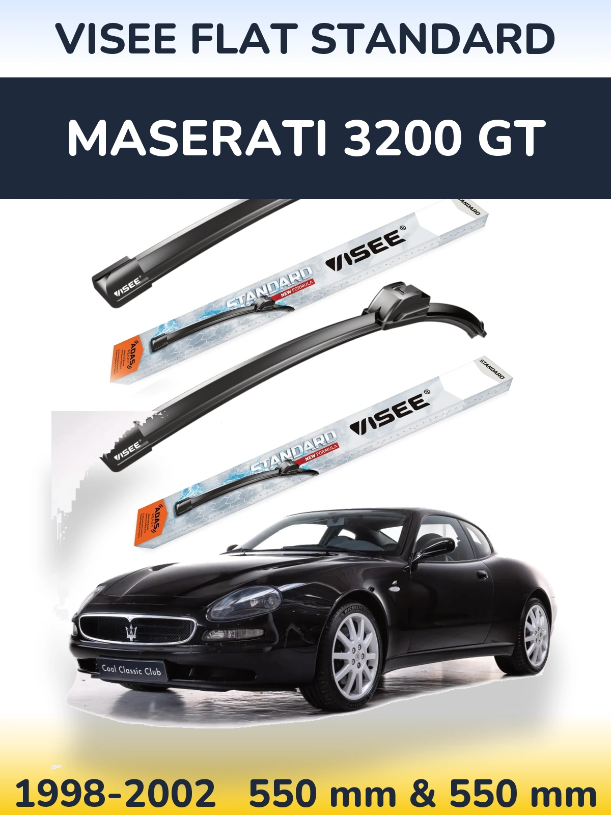 Sada předních stěračů VISEE FLAT STANDARD 550 a 550 mm pro Maserati 3200 GT 1998-2002