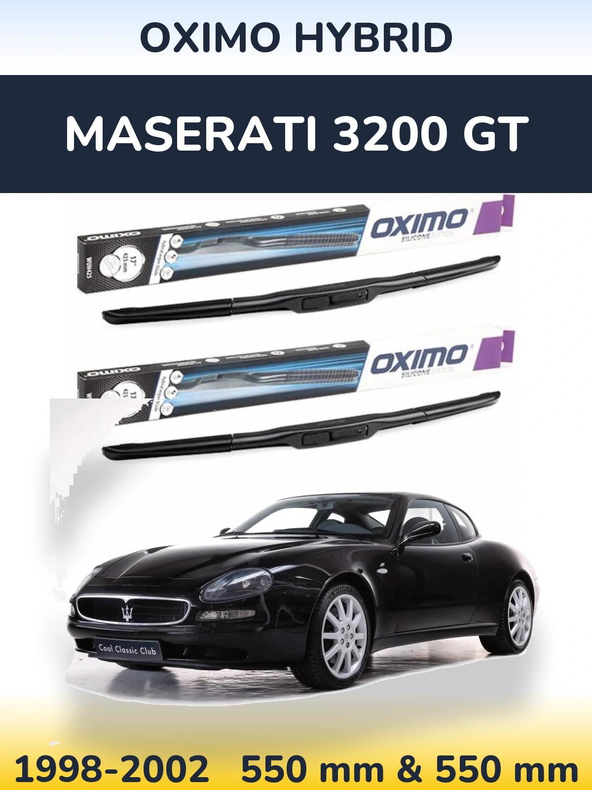 Sada předních stěračů Oximo Hybrid 550 a 550 mm pro Maserati 3200 GT 1998-2002