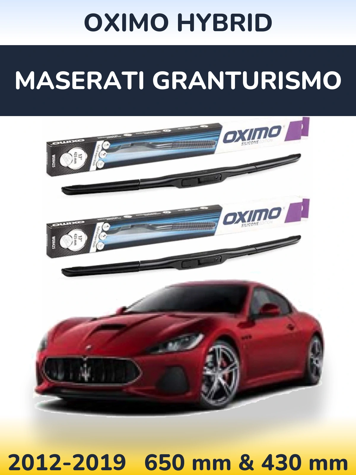 Комплект передніх щіток Oximo Hybrid 650 & 430 мм для Maserati GranTurismo 2012-2019