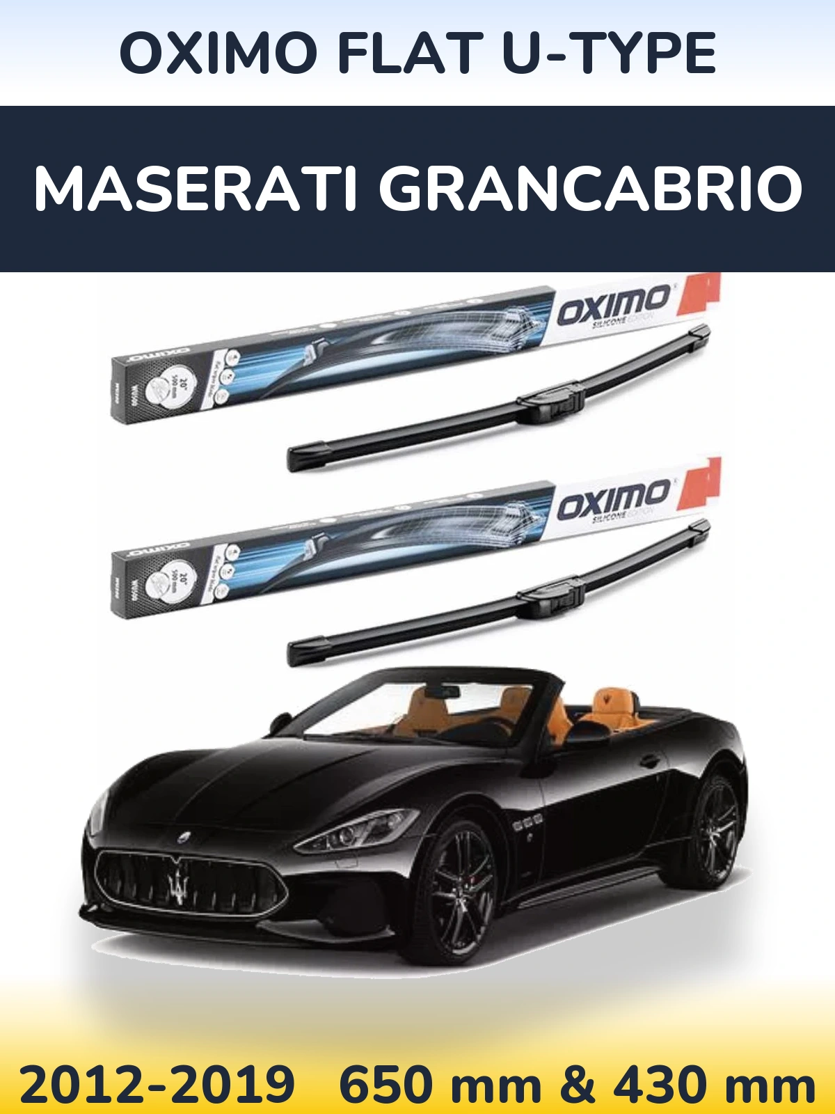Sada předních stěračů Oximo Flat U-type 650 a 430 mm pro Maserati GranCabrio 2012-2019