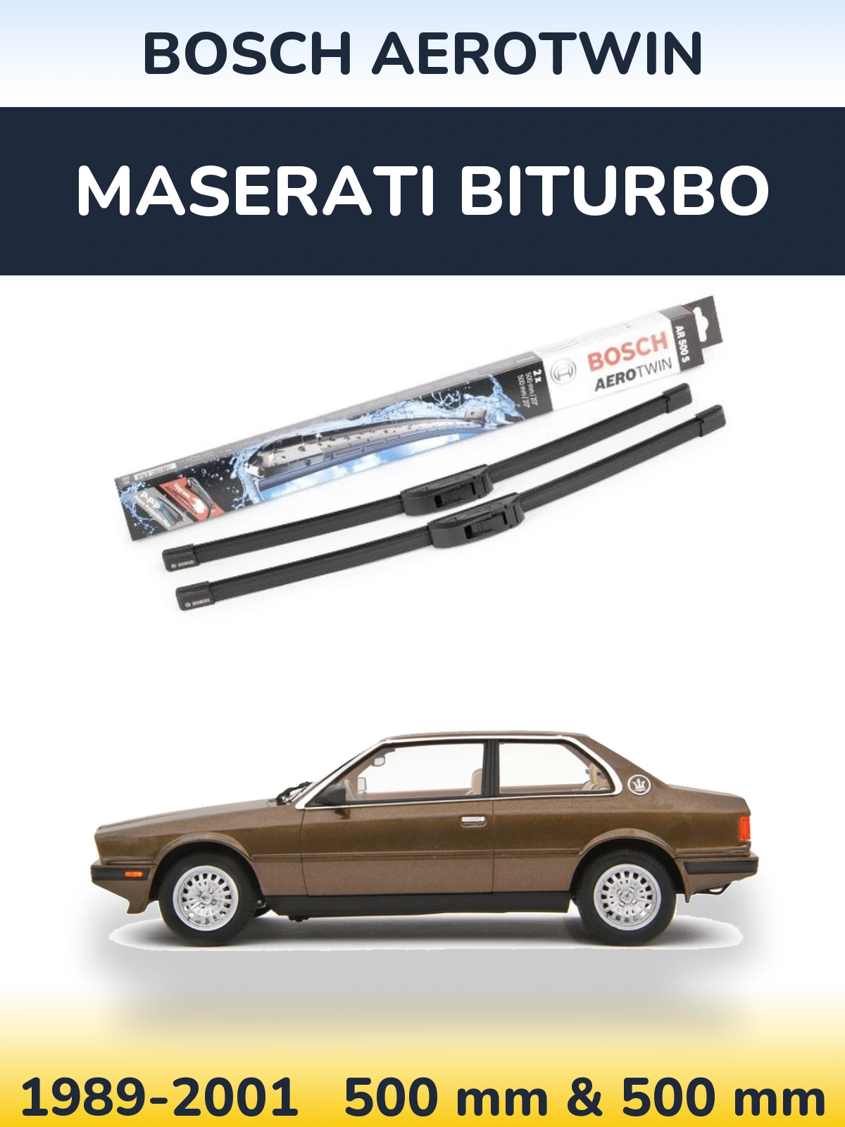 Sada předních stěračů BOSCH AeroTwin 500 a 500 mm pro Maserati Biturbo 1989-2001