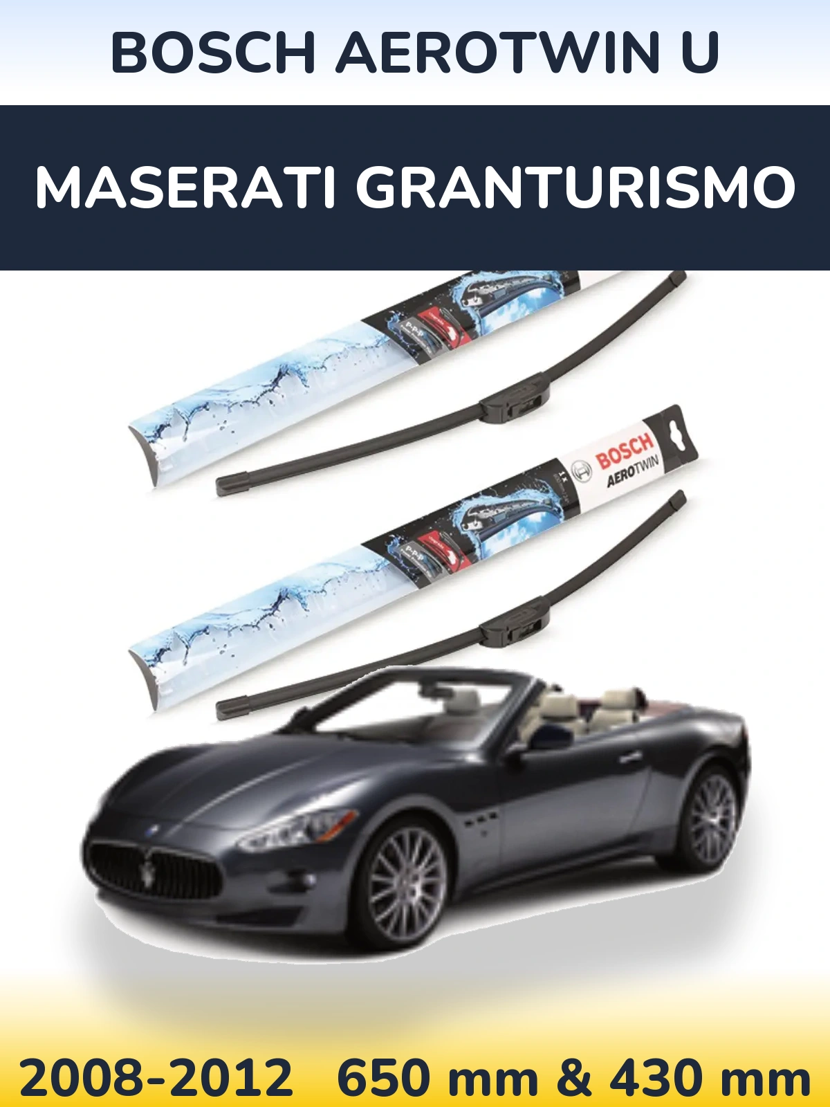 Sada předních stěračů BOSCH AeroTwin U 650 a 430 mm pro Maserati GranTurismo 2008-2012