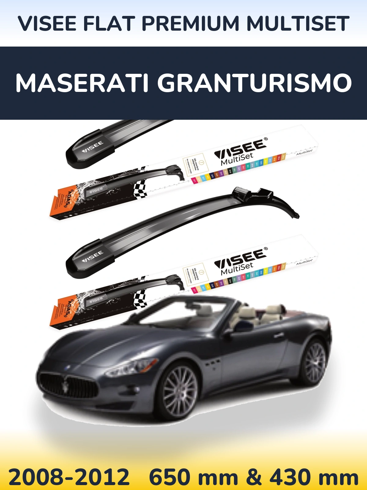 Sada předních stěračů VISEE FLAT PREMIUM MultiSet 650 a 430 mm pro Maserati GranTurismo 2008-2012