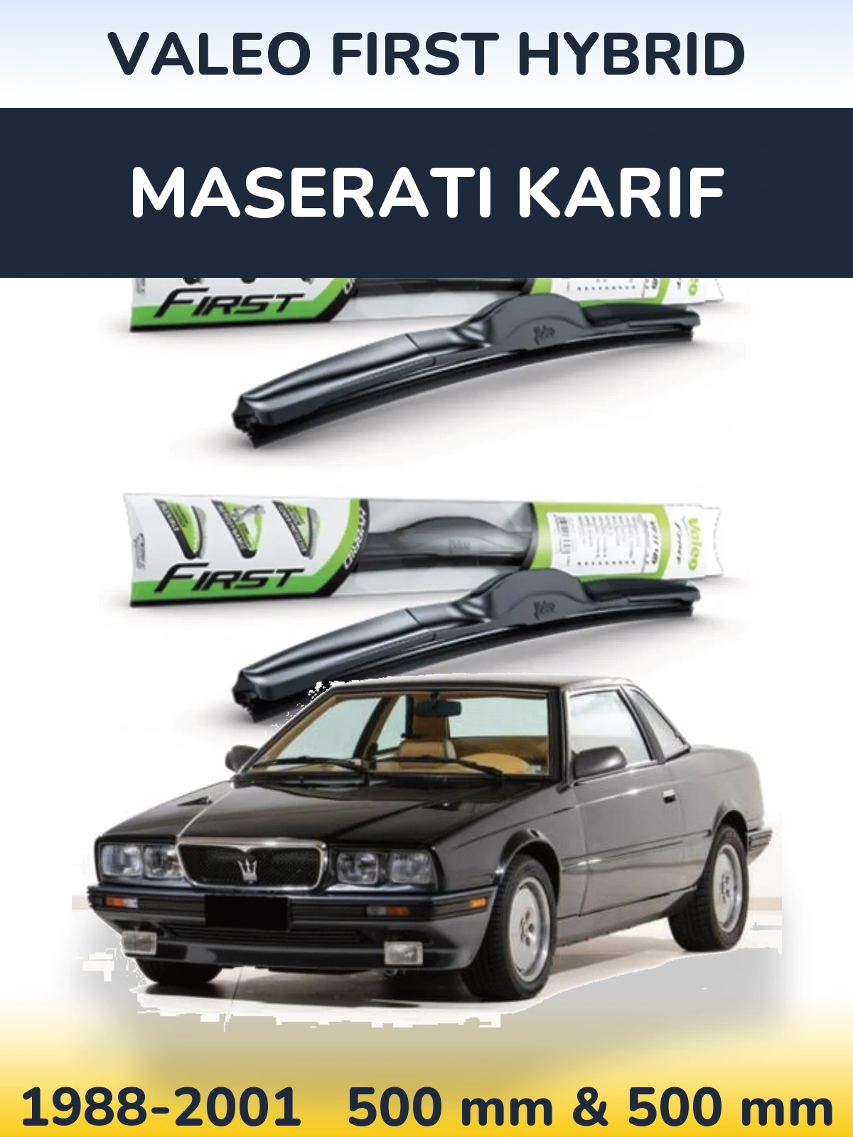 Sada předních stěračů Valeo First Hybrid 500 a 500 mm pro Maserati Karif 1988-2001