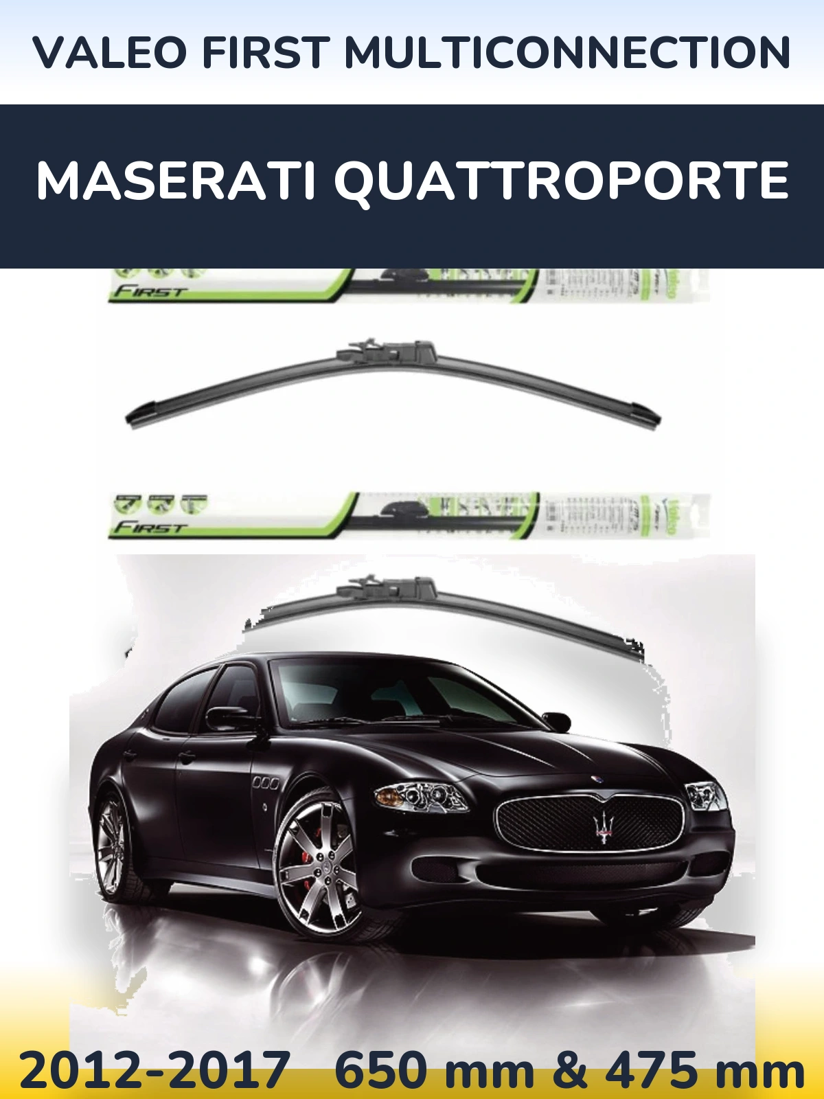 Sada předních stěračů Valeo First MultiConnection 650 a 475 mm pro Maserati Quattroporte 2012-2017