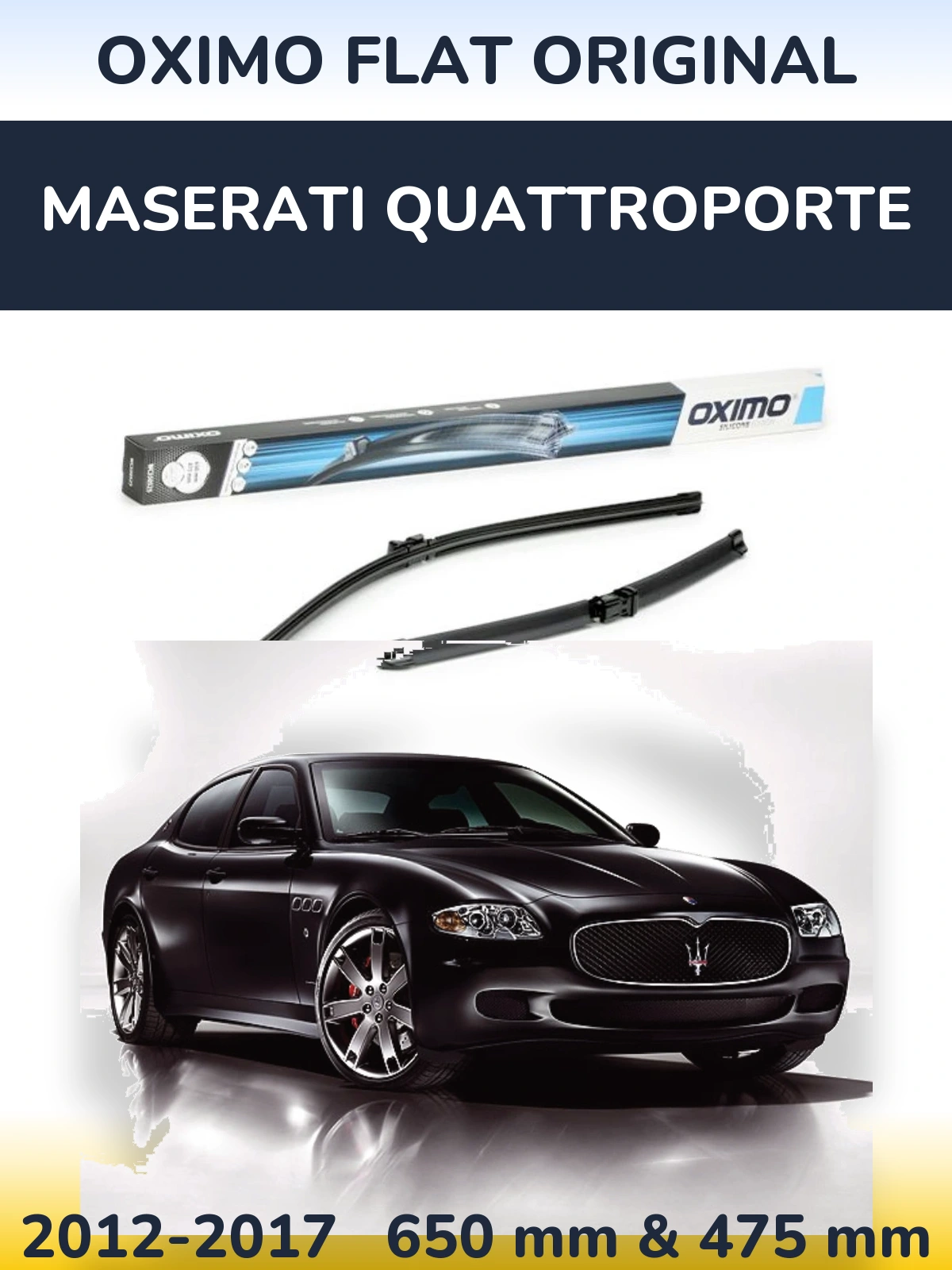 Sada předních stěračů Oximo Flat Original 650 a 475 mm pro Maserati Quattroporte 2012-2017