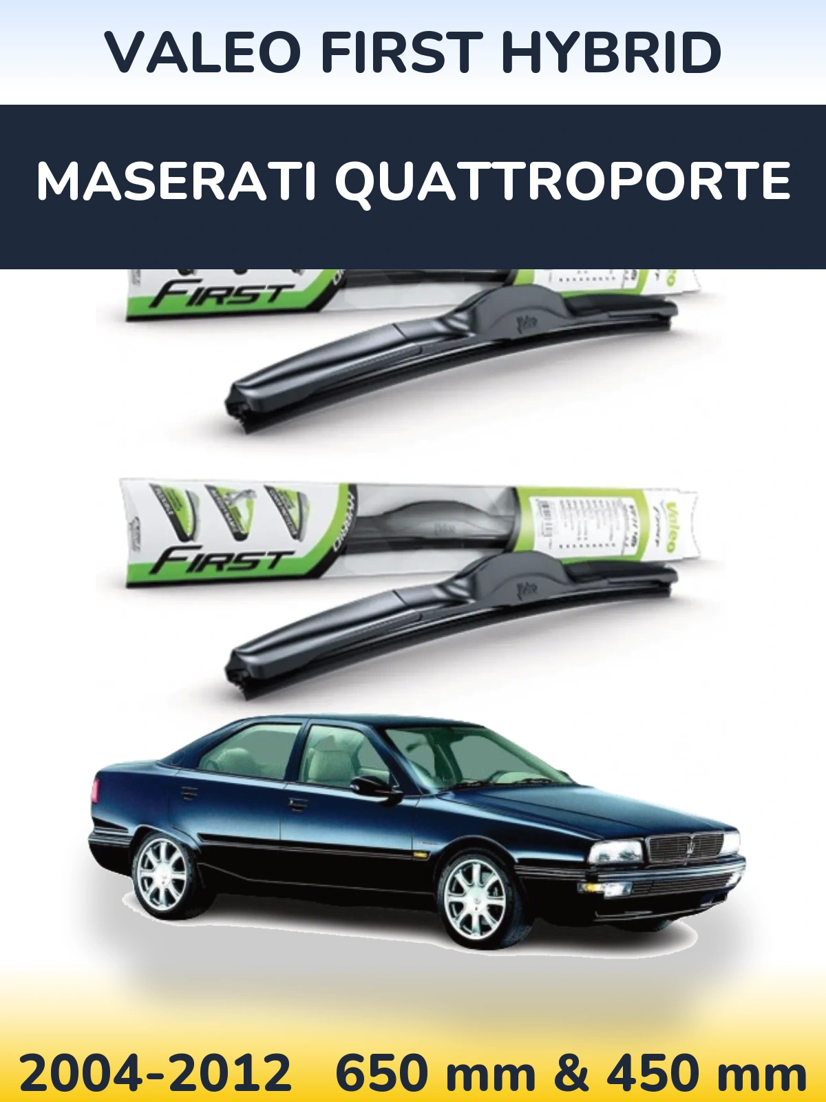 Sada předních stěračů Valeo First Hybrid 650 a 450 mm pro Maserati Quattroporte 2004-2012