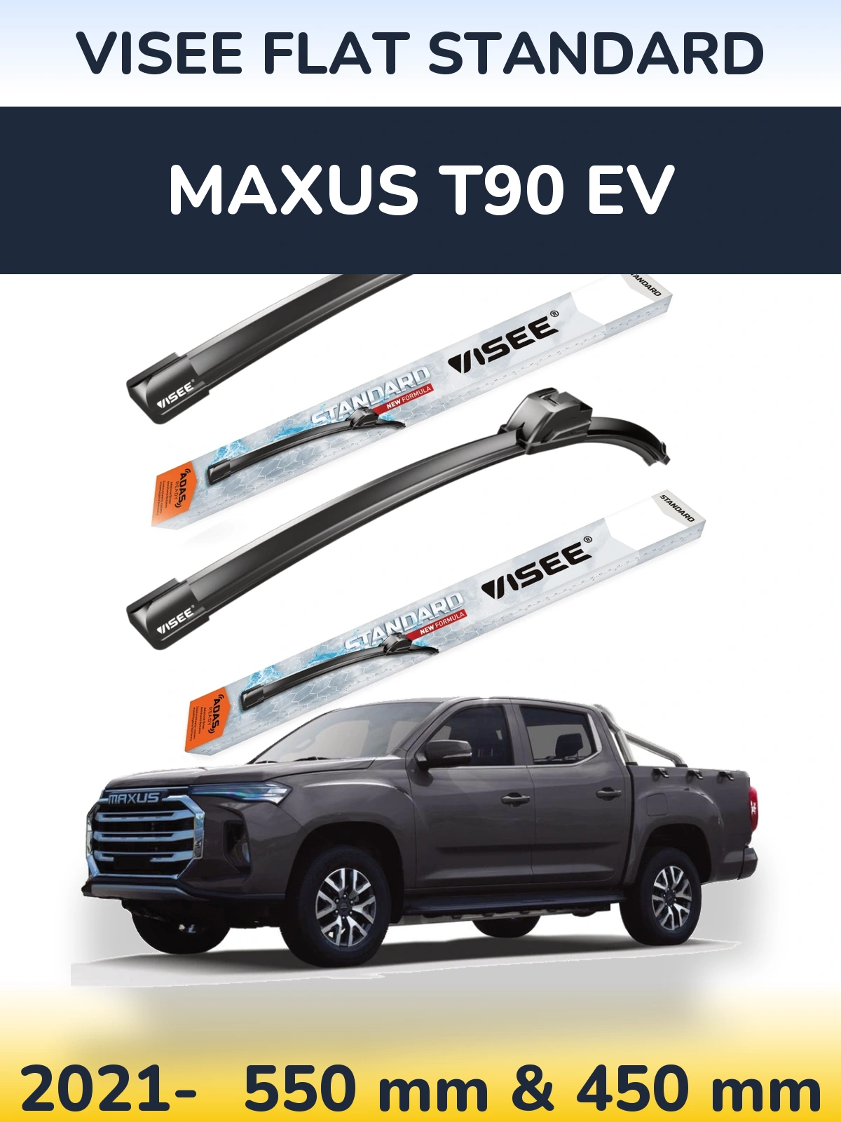 Sada předních stěračů VISEE FLAT STANDARD 550 a 450 mm pro Maxus T90 EV 2021-2026