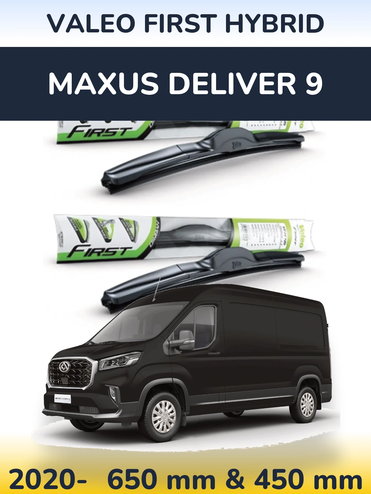 Sada předních stěračů Valeo First Hybrid 650 a 450 mm pro Maxus Deliver 9 2020-2026