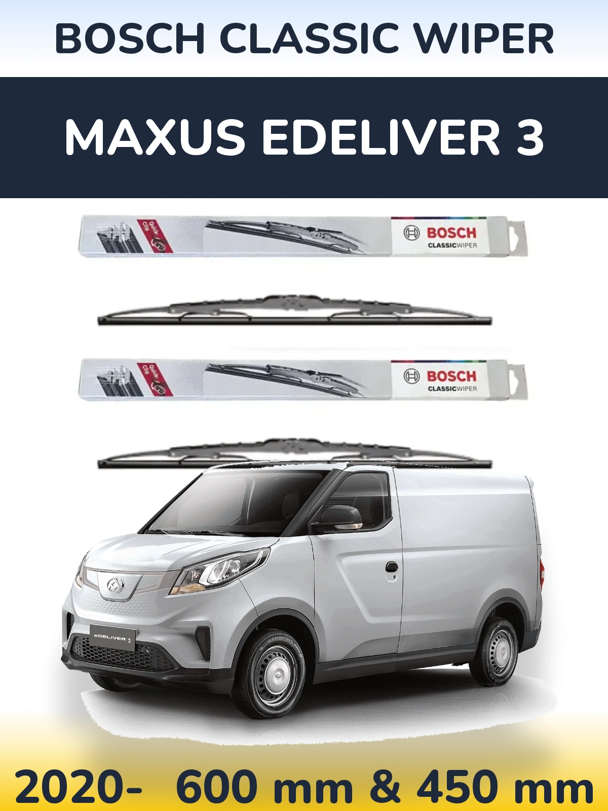 Sada předních stěračů BOSCH Classic Wiper 600 a 450 mm pro Maxus eDeliver 3 2020-2026