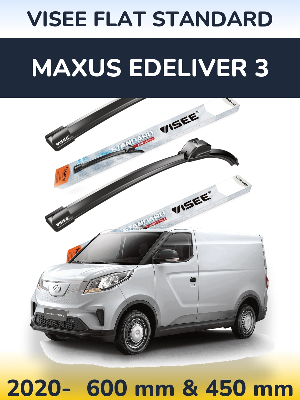 Sada předních stěračů VISEE FLAT STANDARD 600 a 450 mm pro Maxus eDeliver 3 2020-2026