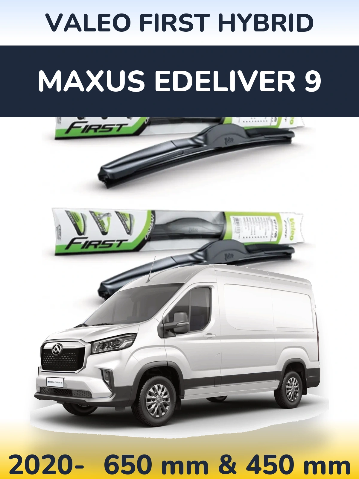 Sada předních stěračů Valeo First Hybrid 650 a 450 mm pro Maxus eDeliver 9 2020-2026