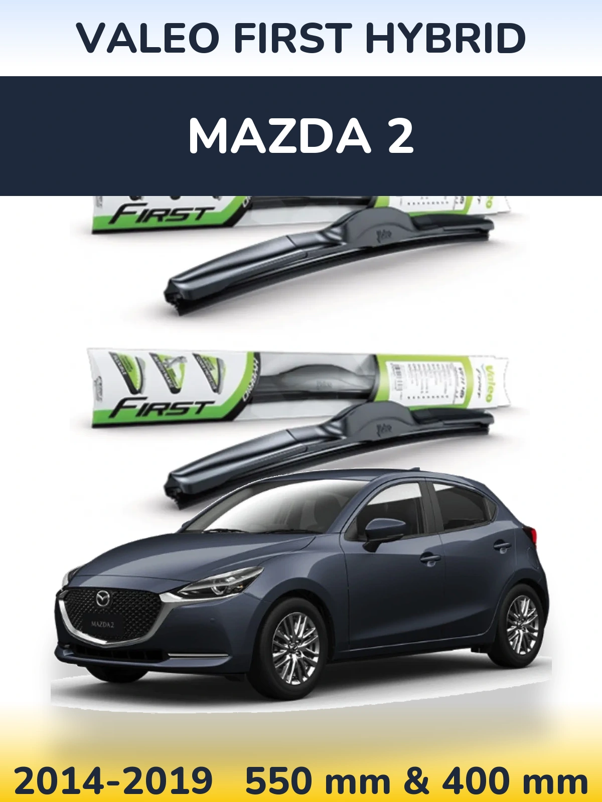 Sada předních stěračů Valeo First Hybrid 550 a 400 mm pro Mazda 2 2014-2019