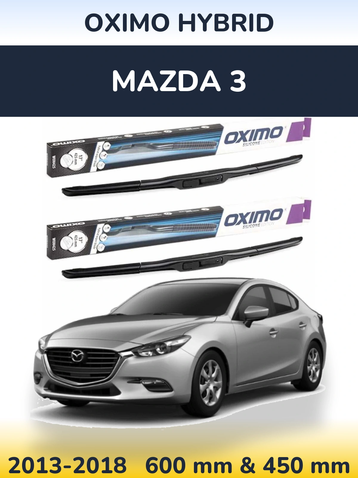 Sada předních stěračů Oximo Hybrid 600 a 450 mm pro Mazda 3 2013-2018