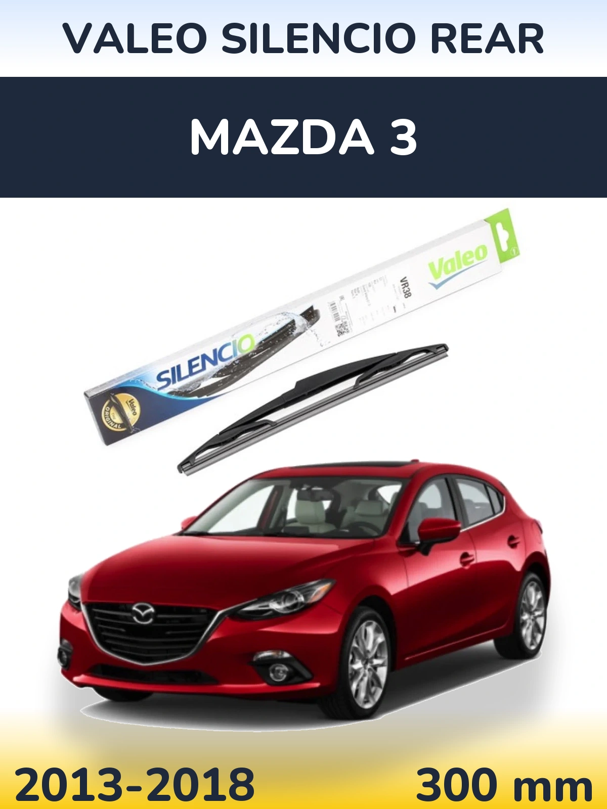 Zadní stěrač Valeo Silencio Rear 300 mm pro Mazda 3 2013-2018