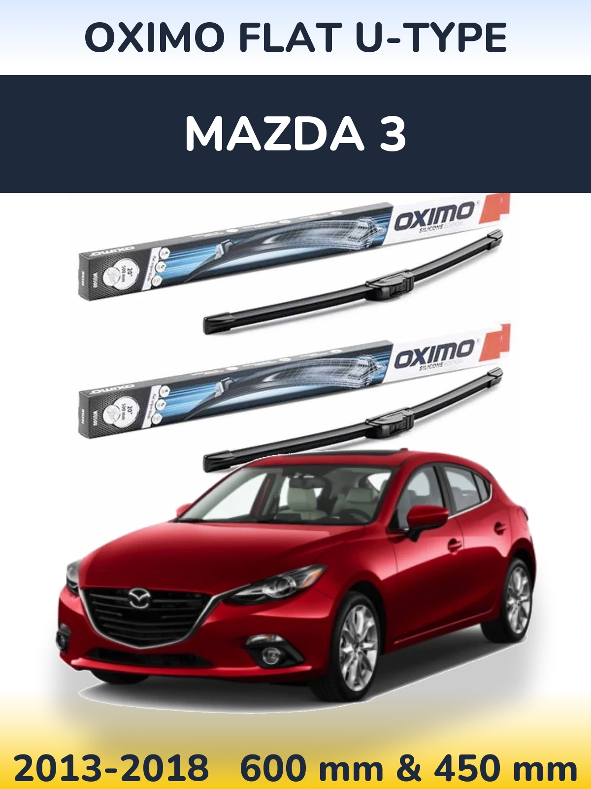 Sada předních stěračů Oximo Flat U-type 600 a 450 mm pro Mazda 3 2013-2018