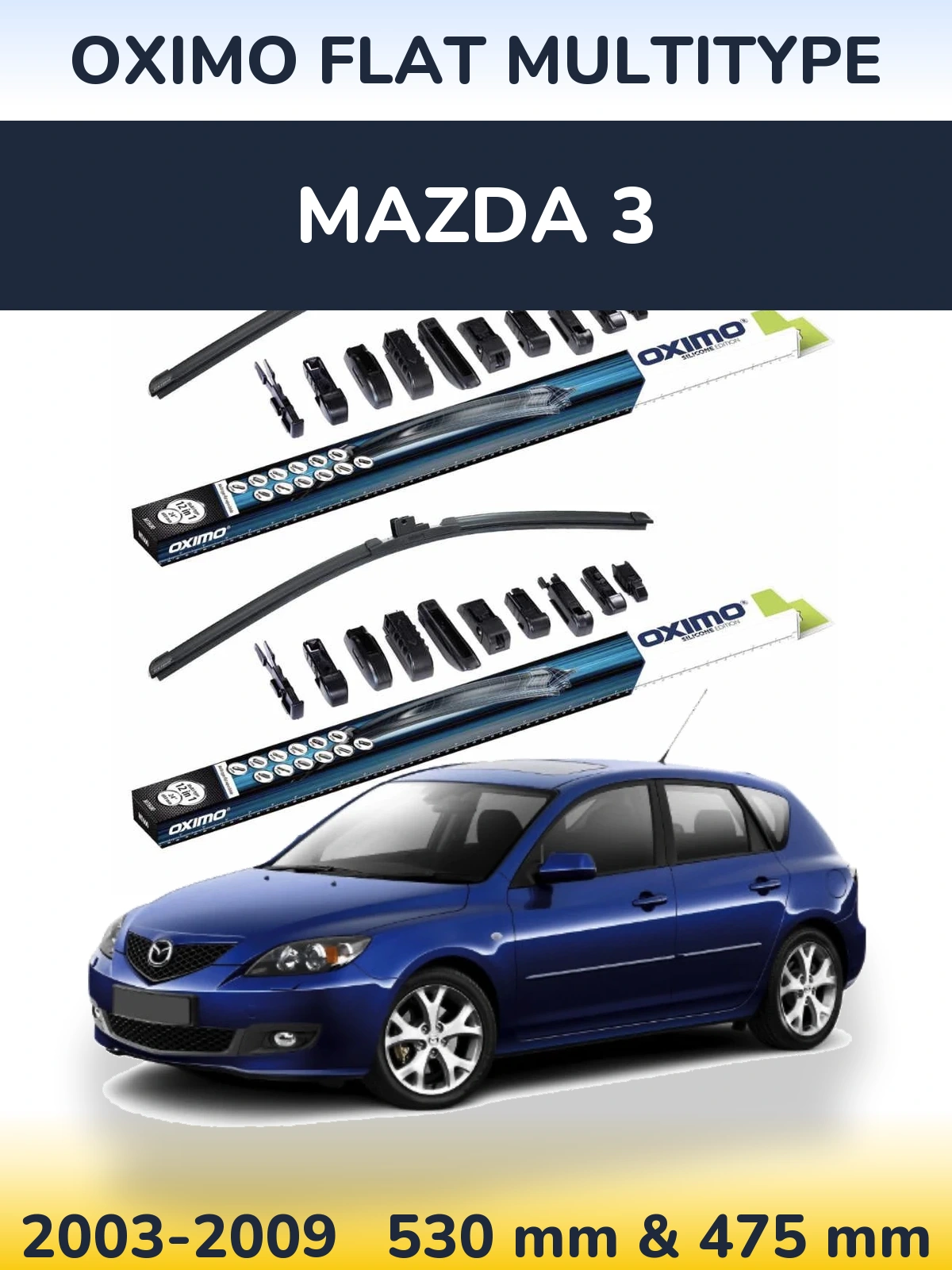 Sada předních stěračů Oximo Flat MultiType 530 a 475 mm pro Mazda 3 2003-2009