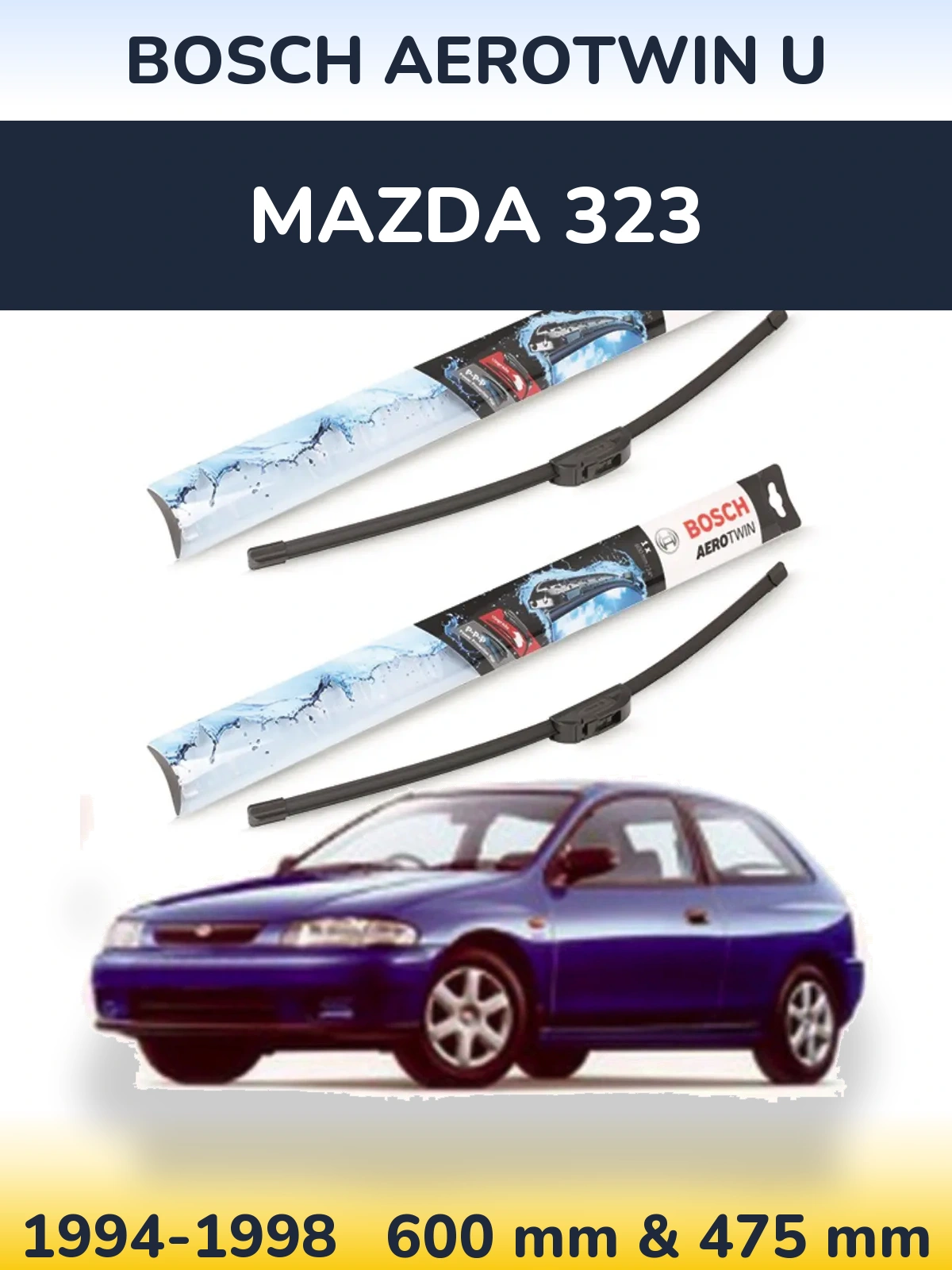 Комплект передніх щіток BOSCH AeroTwin U 600 & 475 мм для Mazda 323 1994-1998