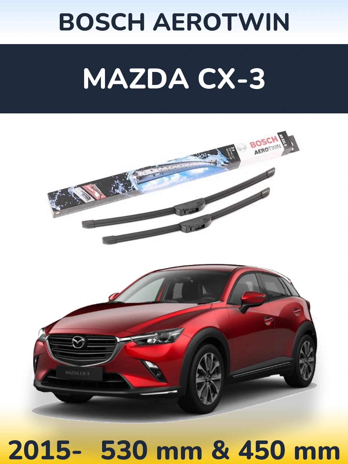 Sada předních stěračů BOSCH AeroTwin 530 a 450 mm pro Mazda CX-3 2015-2026