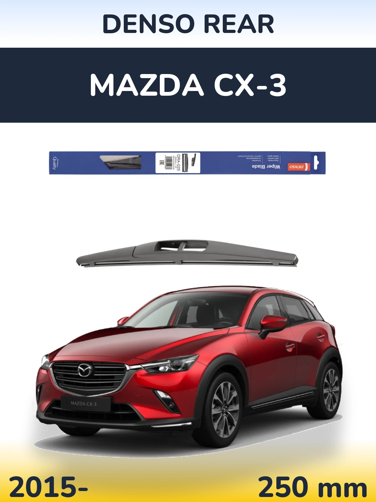 Zadní stěrač Denso Rear 250 mm pro Mazda CX-3 2015-2026