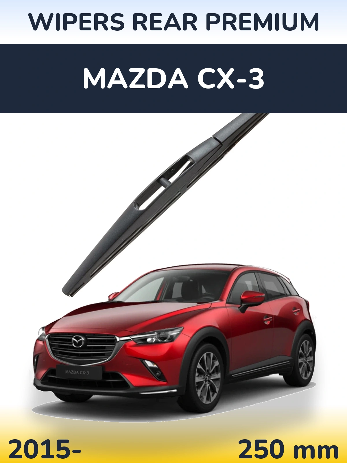 Zadní stěrač WIPERS REAR PREMIUM 250 mm pro Mazda CX-3 2015-2026