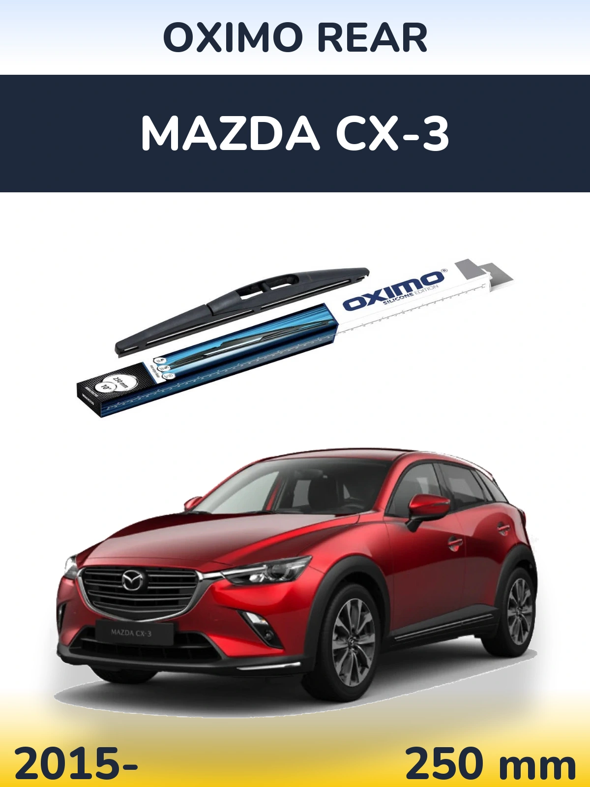 Zadní stěrač Oximo Rear 250 mm pro Mazda CX-3 2015-2026