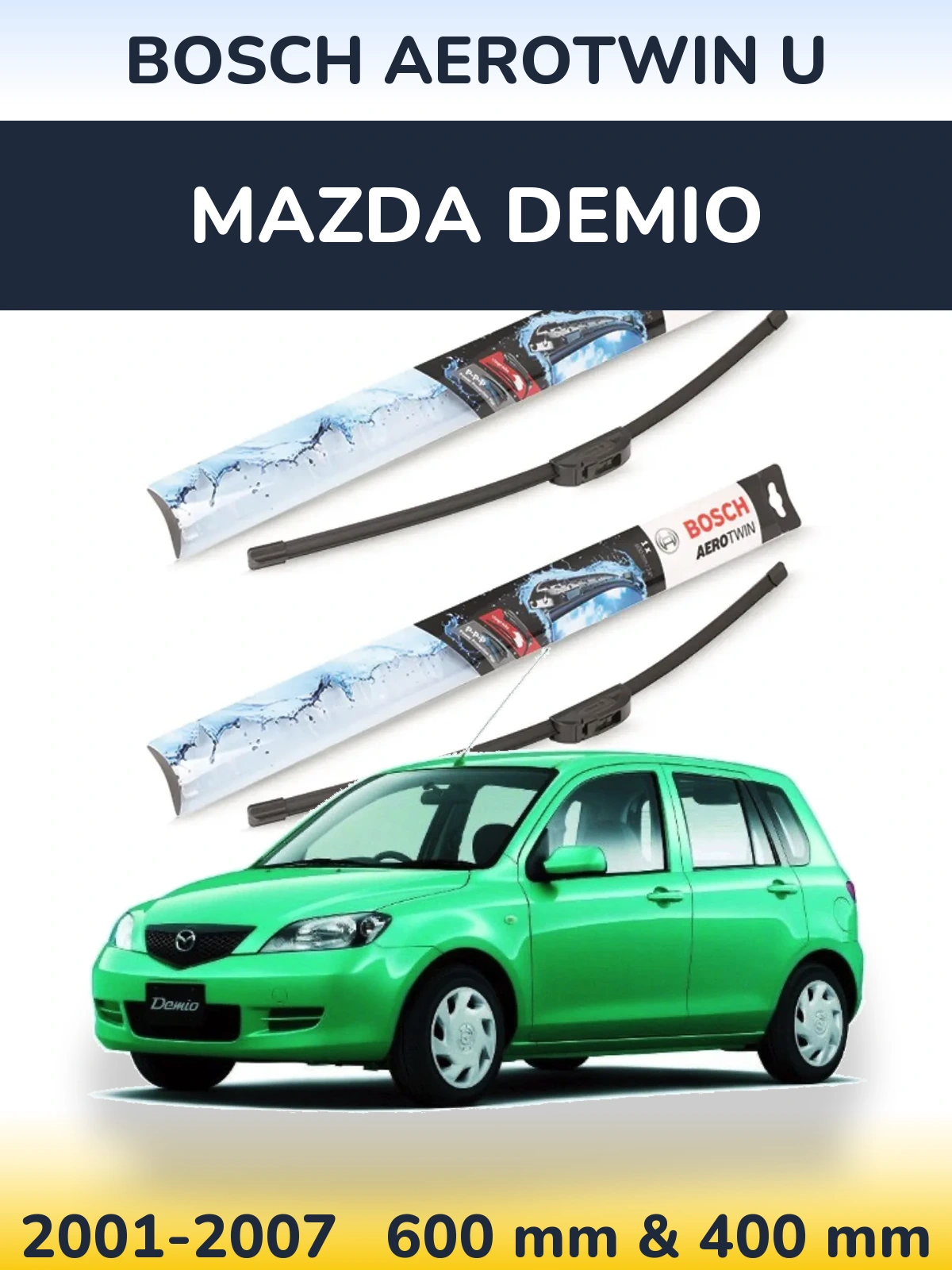 Sada předních stěračů BOSCH AeroTwin U 600 a 400 mm pro Mazda Demio 2001-2007