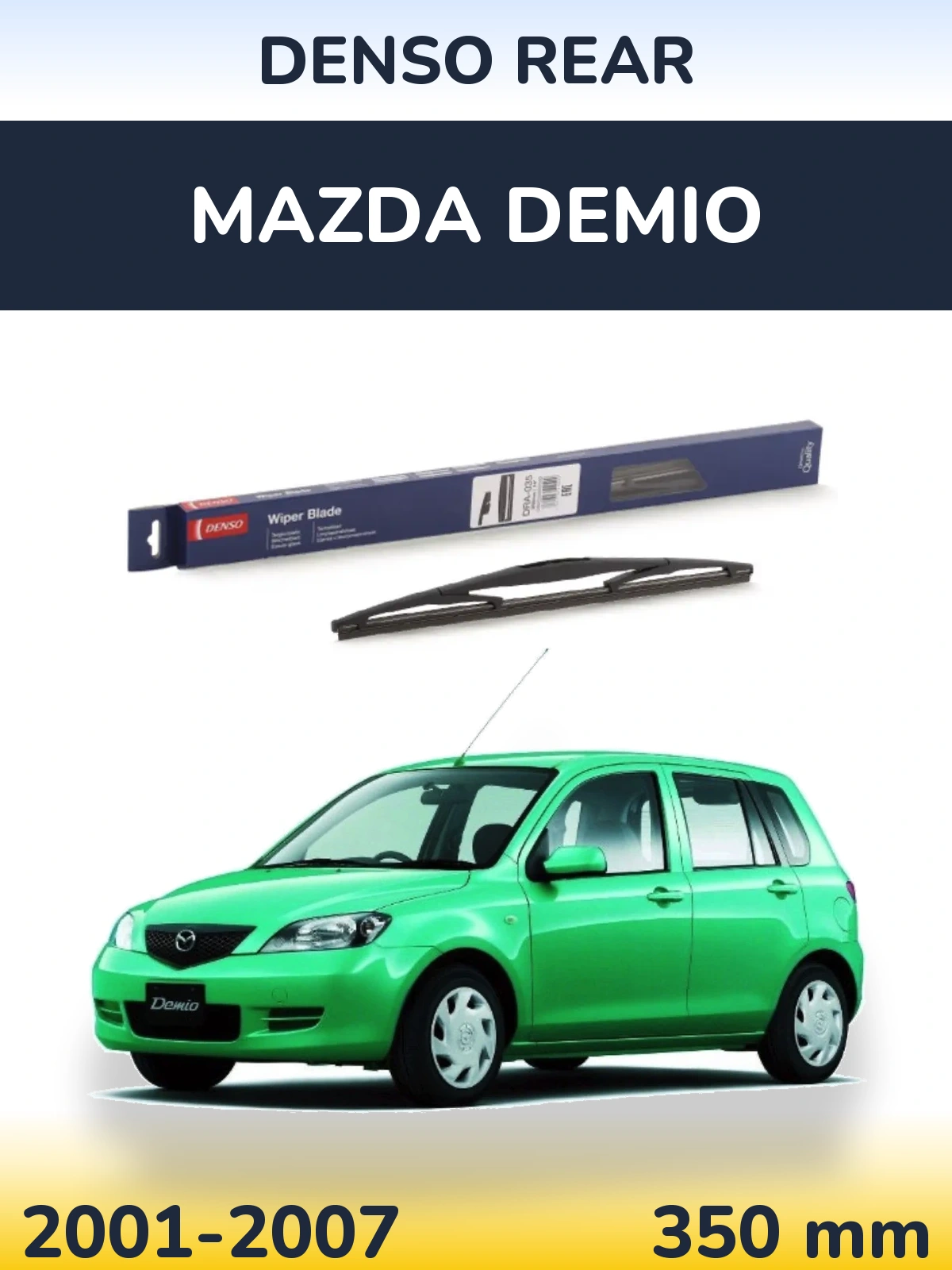 Zadní stěrač Denso Rear 350 mm pro Mazda Demio 2001-2007