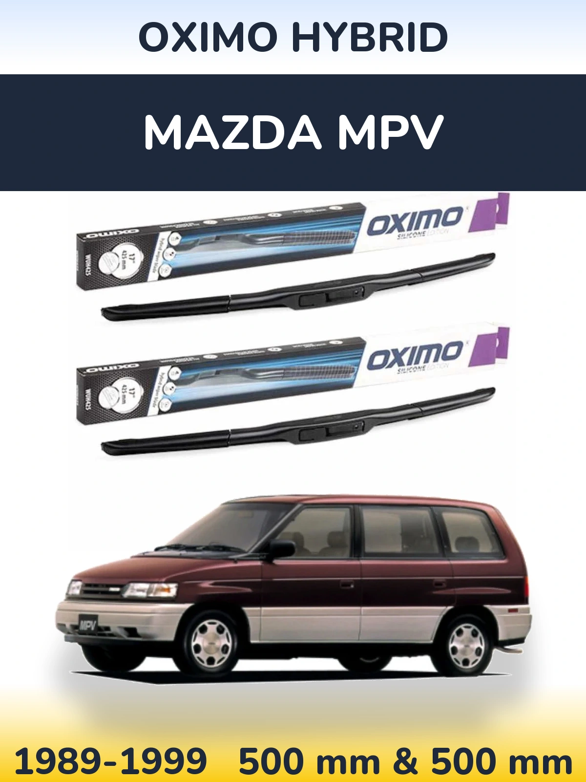 Sada předních stěračů Oximo Hybrid 500 a 500 mm pro Mazda MPV 1989-1999