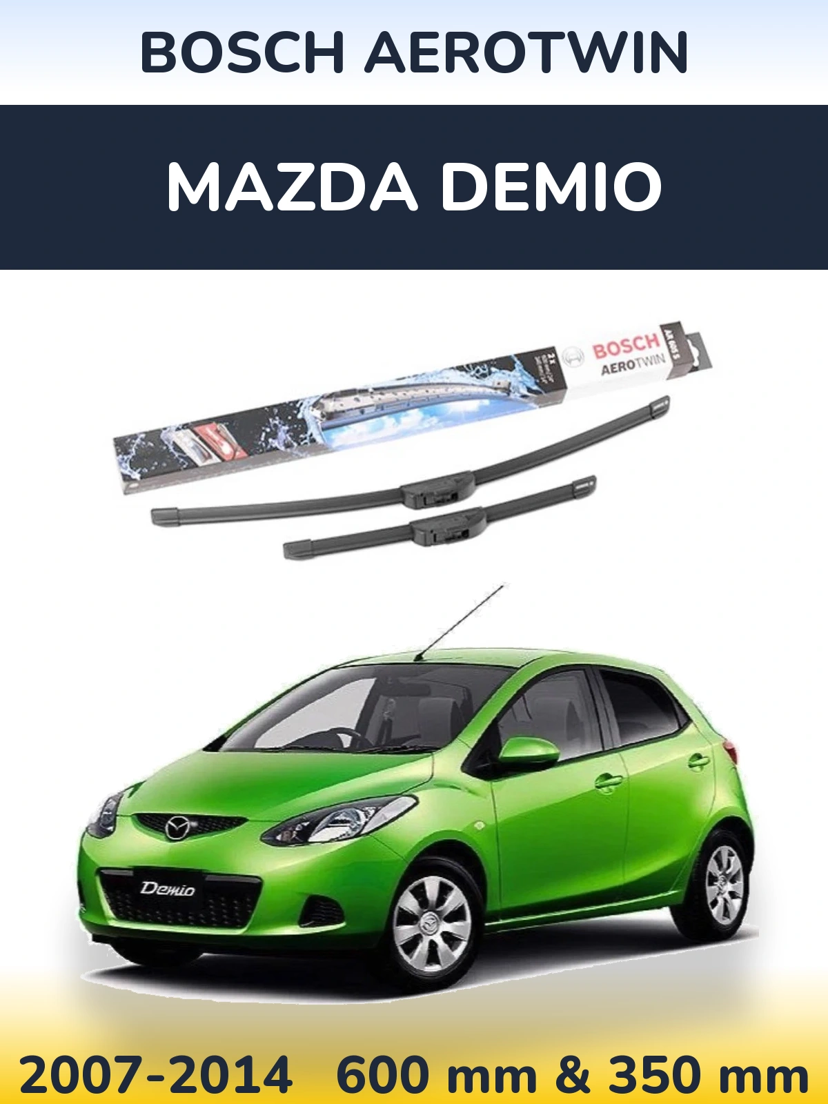 Sada předních stěračů BOSCH AeroTwin 600 a 350 mm pro Mazda Demio 2007-2014