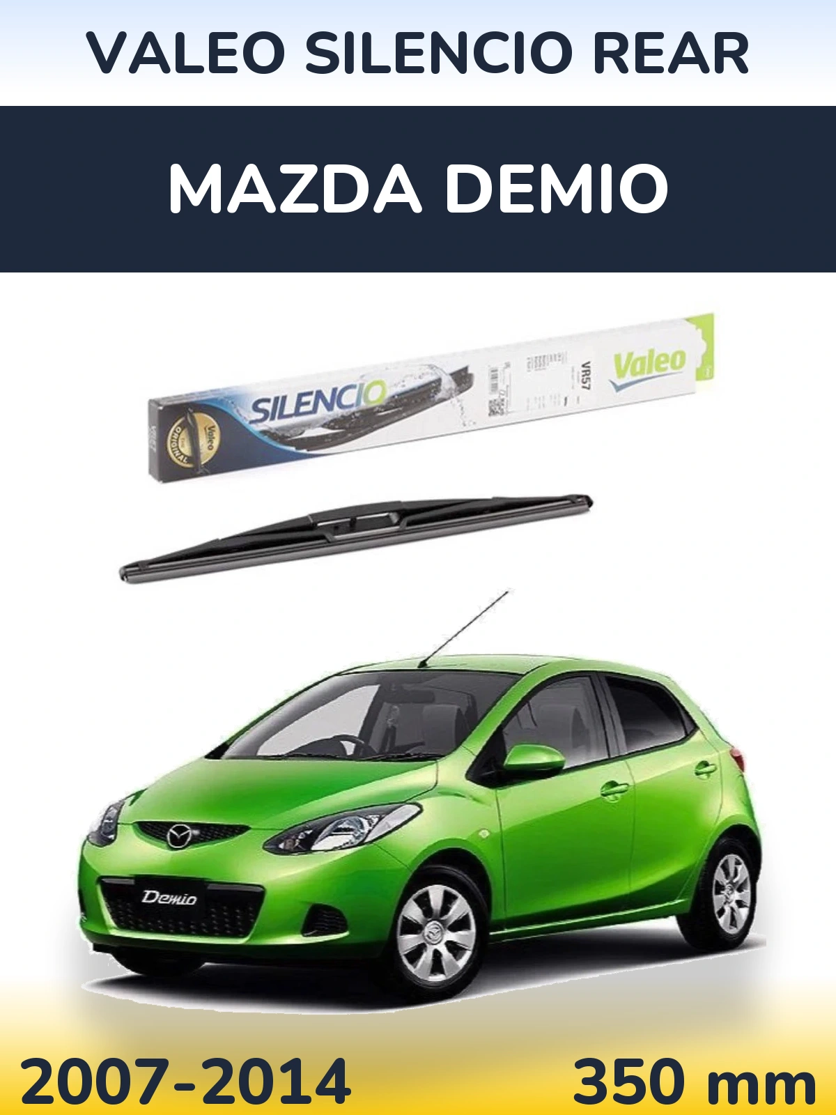Задня щітка Valeo Silencio Rear 345 мм для Mazda Demio 2007-2014