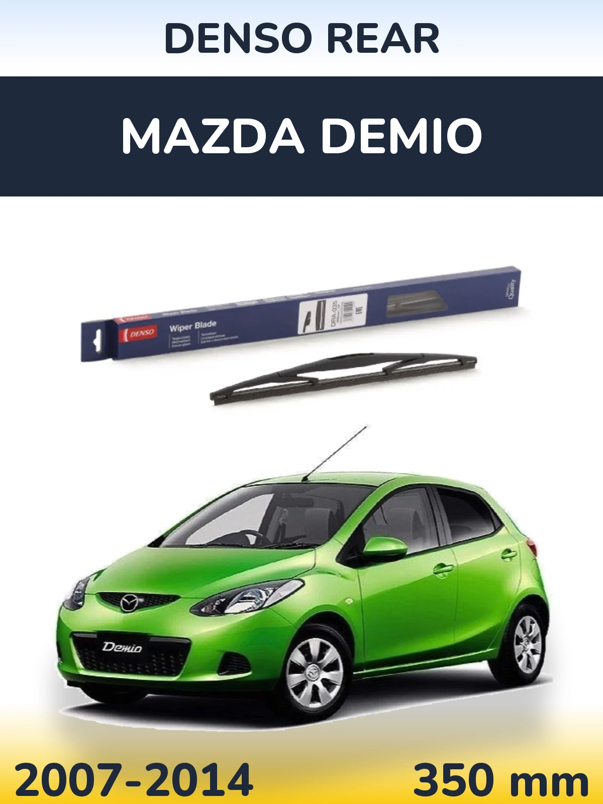 Zadní stěrač Denso Rear 350 mm pro Mazda Demio 2007-2014