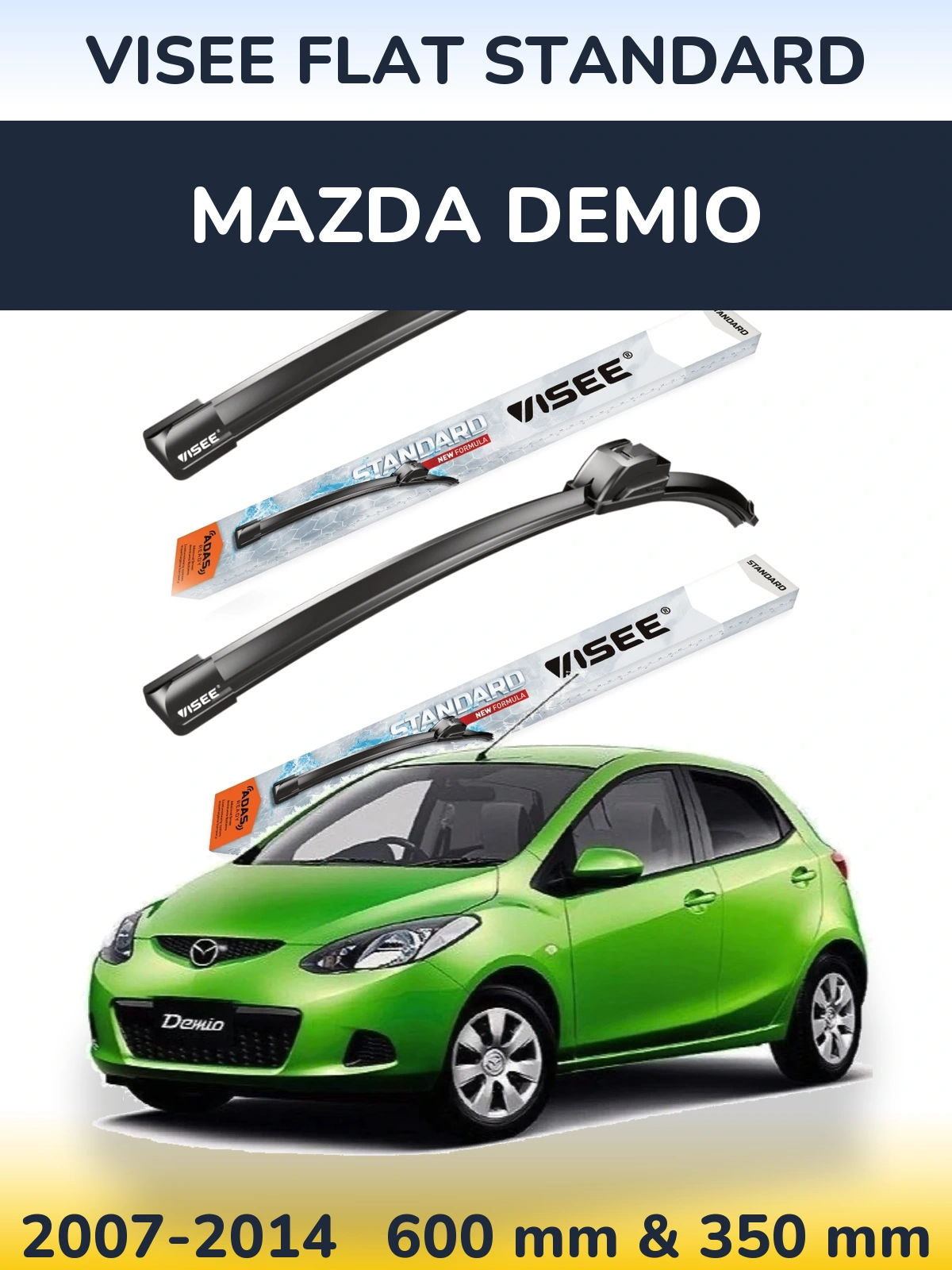 Sada předních stěračů VISEE FLAT STANDARD 600 a 350 mm pro Mazda Demio 2007-2014