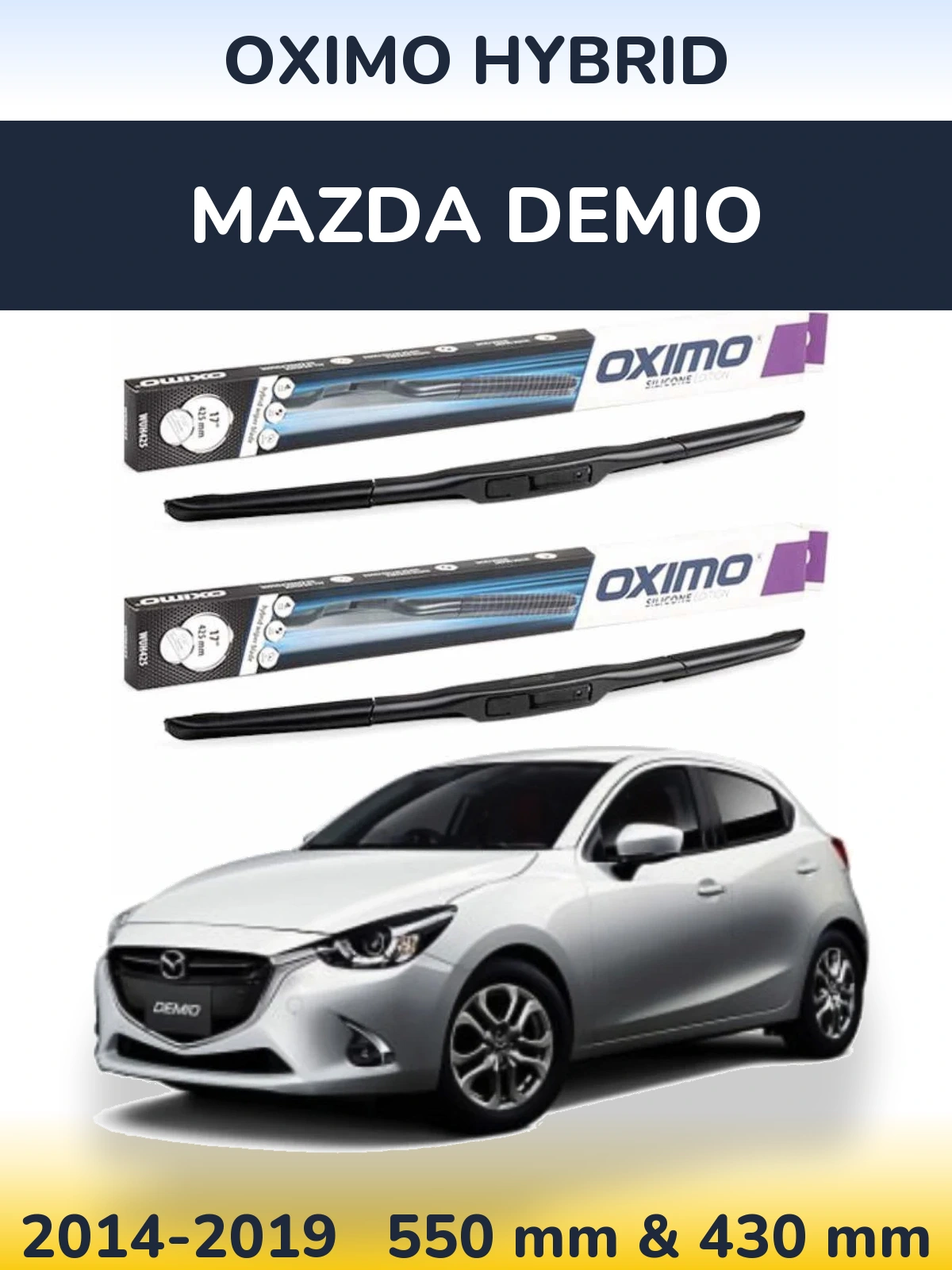Sada předních stěračů Oximo Hybrid 550 a 430 mm pro Mazda Demio 2014-2019