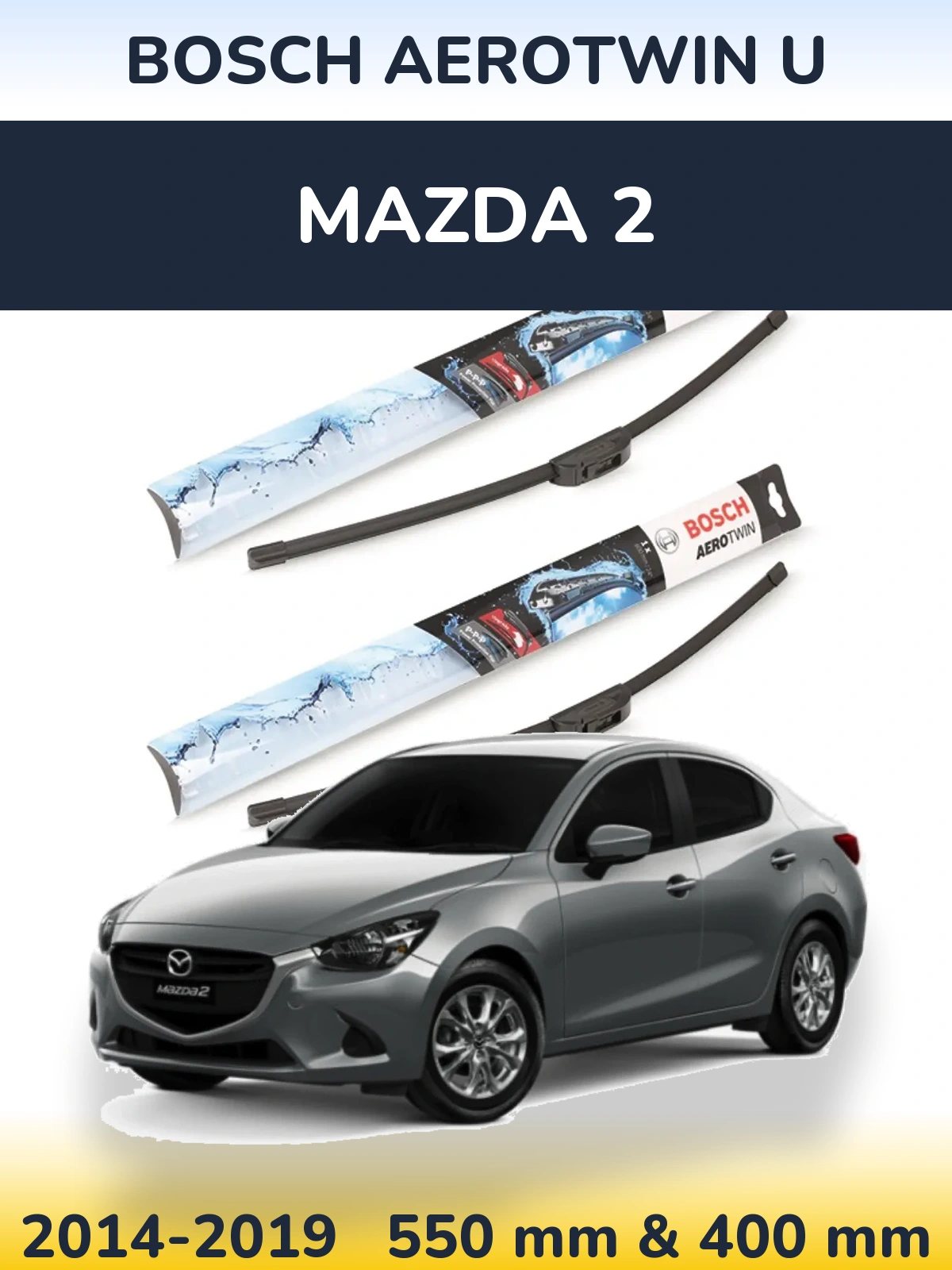 Sada předních stěračů BOSCH AeroTwin U 550 a 400 mm pro Mazda 2 2014-2019