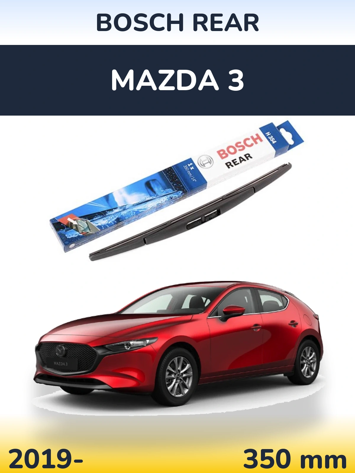 Zadní stěrač BOSCH Rear 350 mm pro Mazda 3 2019-2026