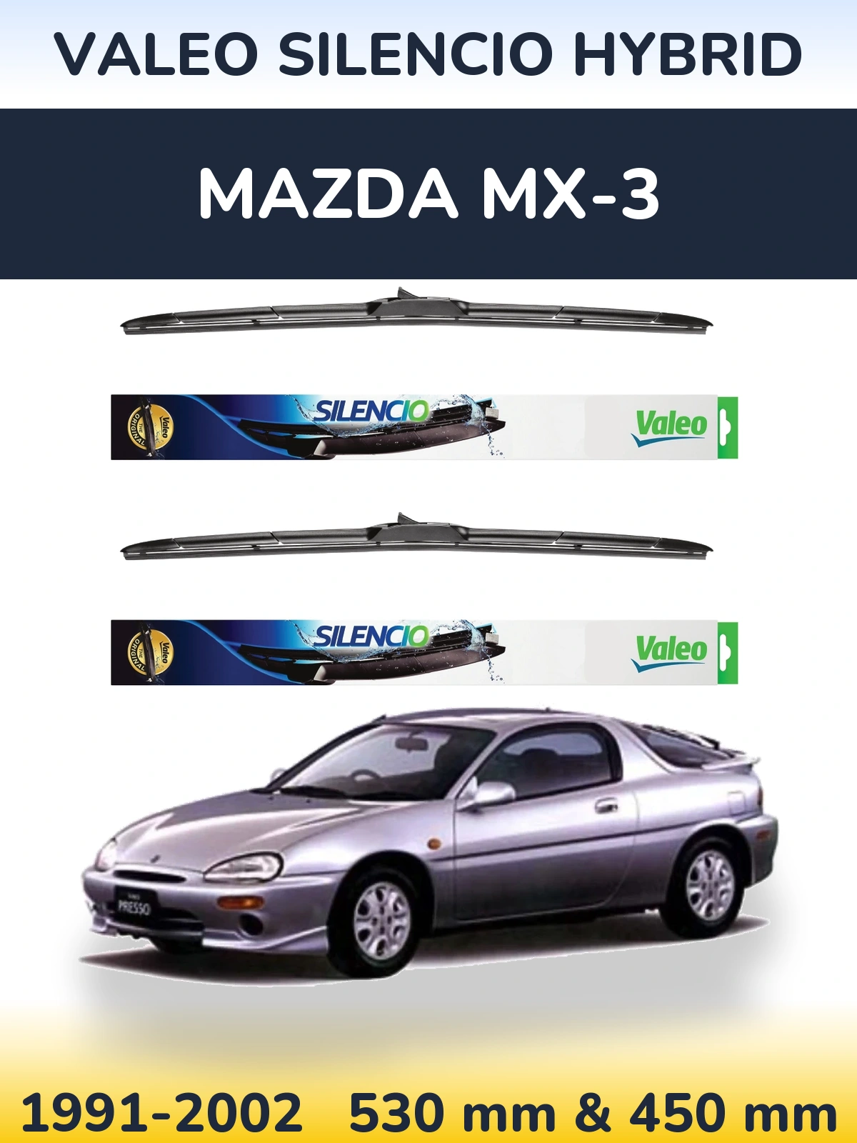 Комплект передніх щіток Valeo Silencio Hybrid 530 & 450 мм для Mazda MX-3 1991-2002