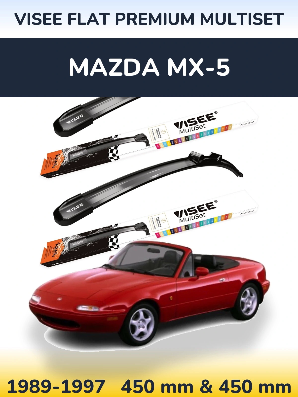 Комплект передніх щіток VISEE FLAT PREMIUM MultiSet 450 & 450 мм для Mazda MX-5 1989-1997