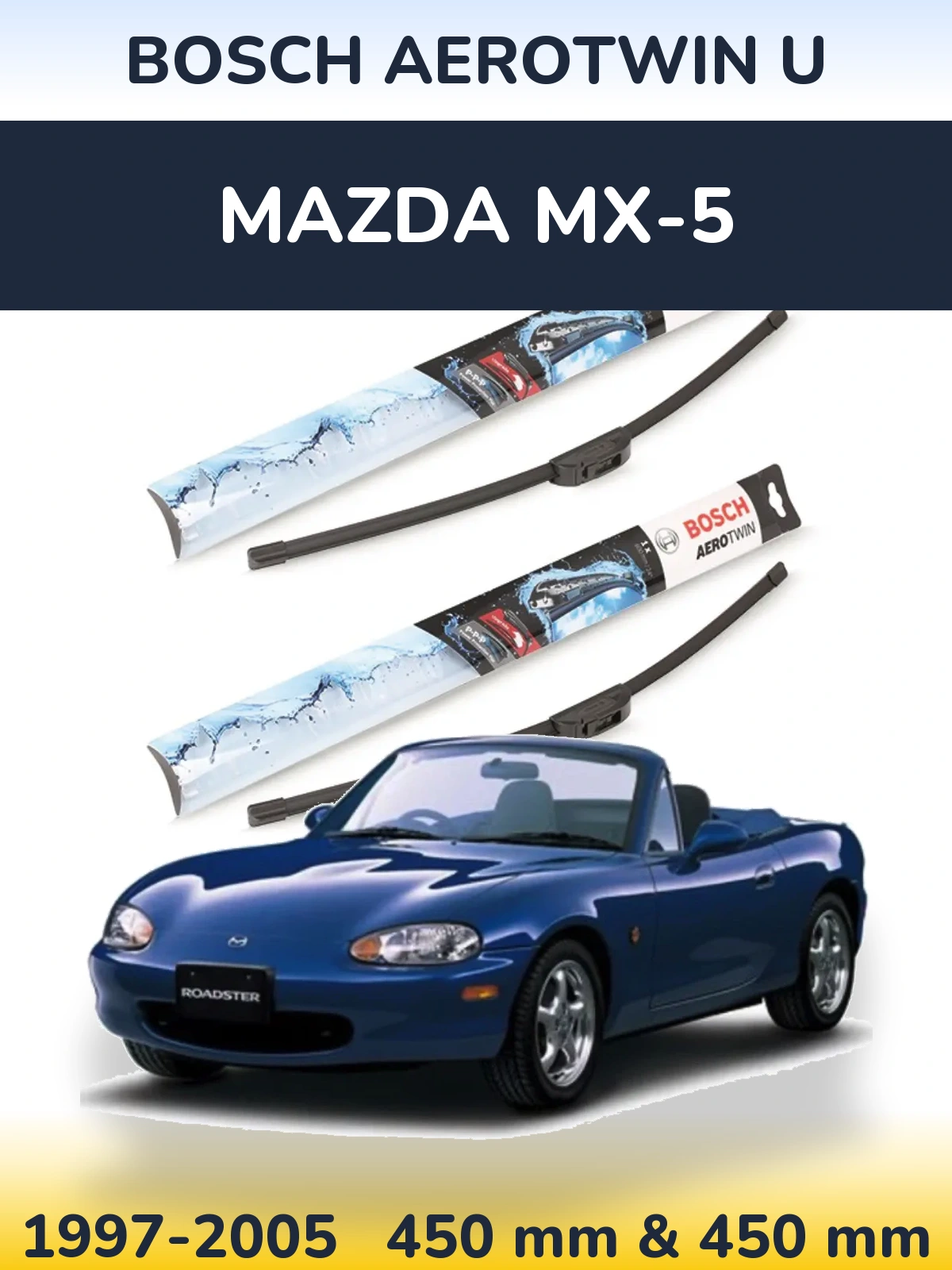 Sada předních stěračů BOSCH AeroTwin U 450 a 450 mm pro Mazda MX-5 1997-2005