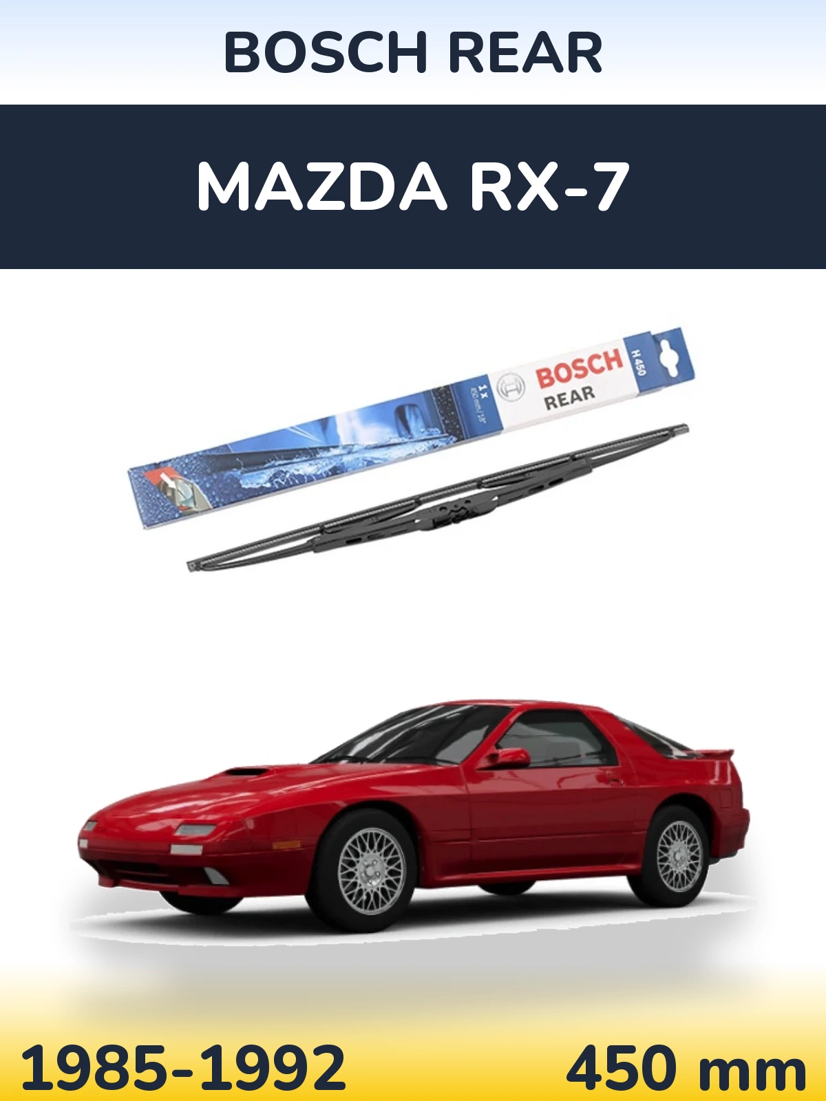 Zadní stěrač BOSCH Rear 450 mm pro Mazda RX-7 1985-1992