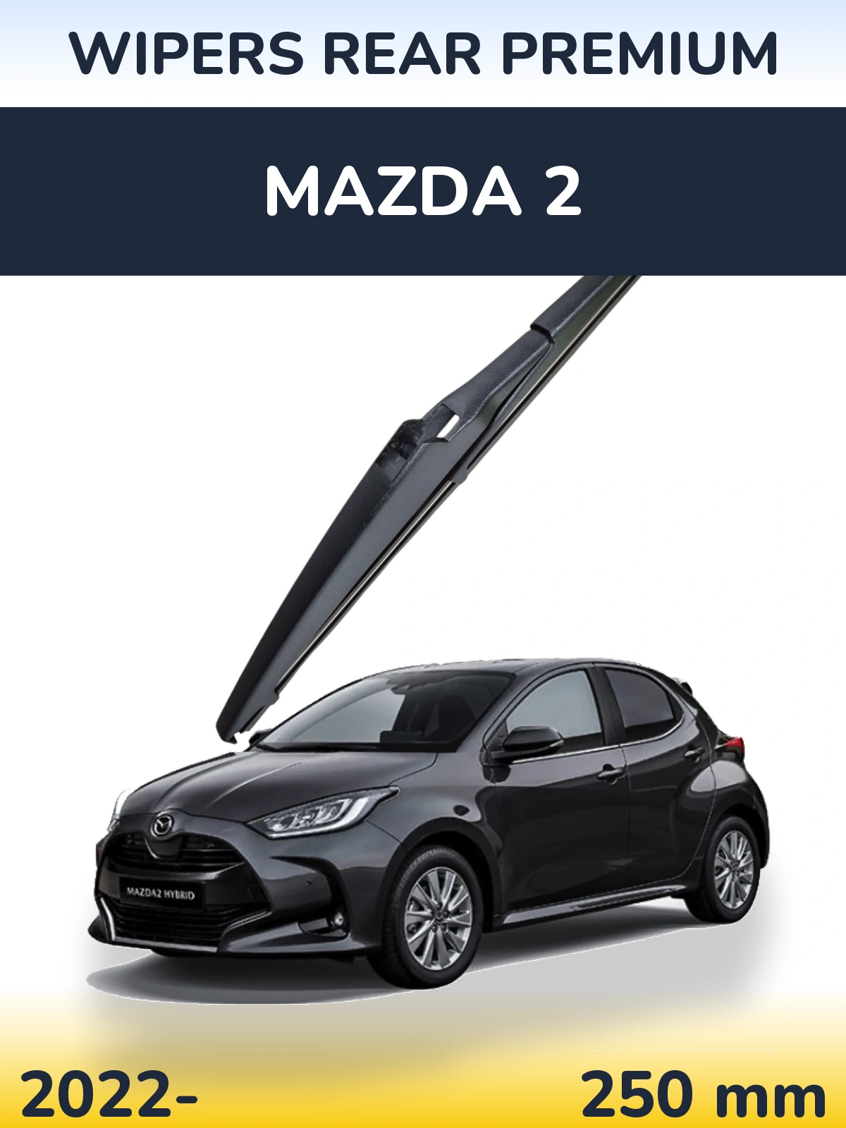 Zadní stěrač WIPERS REAR PREMIUM 250 mm pro Mazda 2 2022-2026