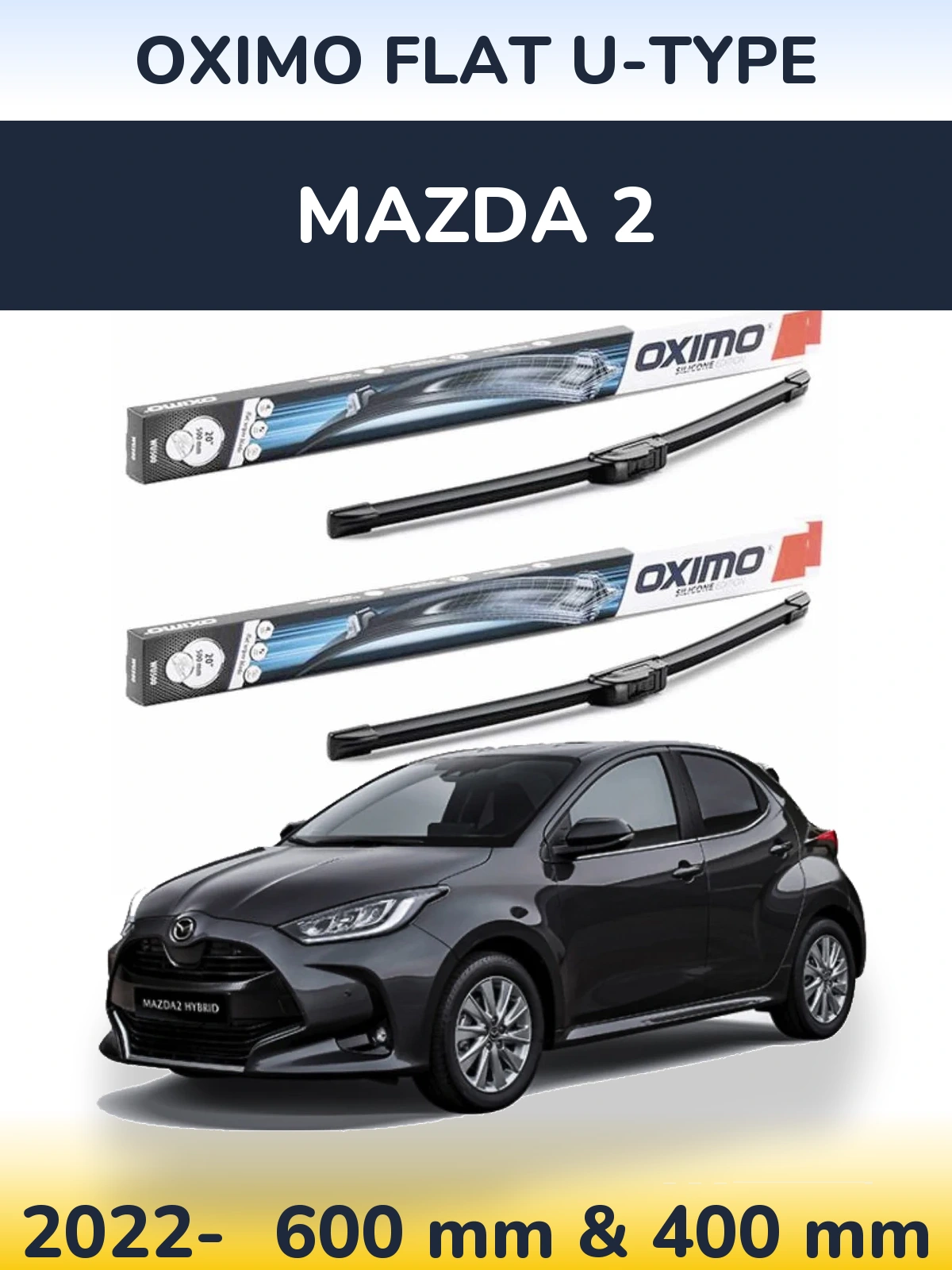 Sada předních stěračů Oximo Flat U-type 600 a 400 mm pro Mazda 2 2022-2026