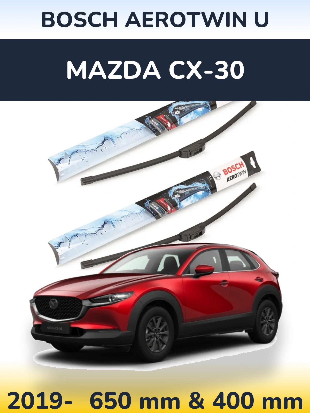 Sada předních stěračů BOSCH AeroTwin U 650 a 400 mm pro Mazda CX-30 2019-2026