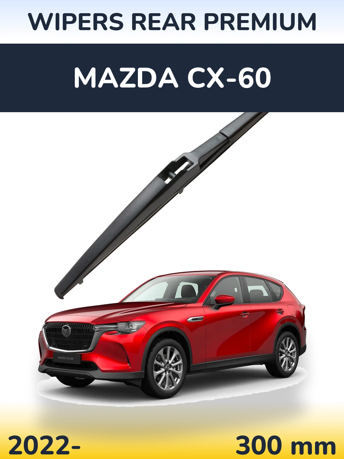 Zadní stěrač WIPERS REAR PREMIUM 300 mm pro Mazda CX-60 2022-2026
