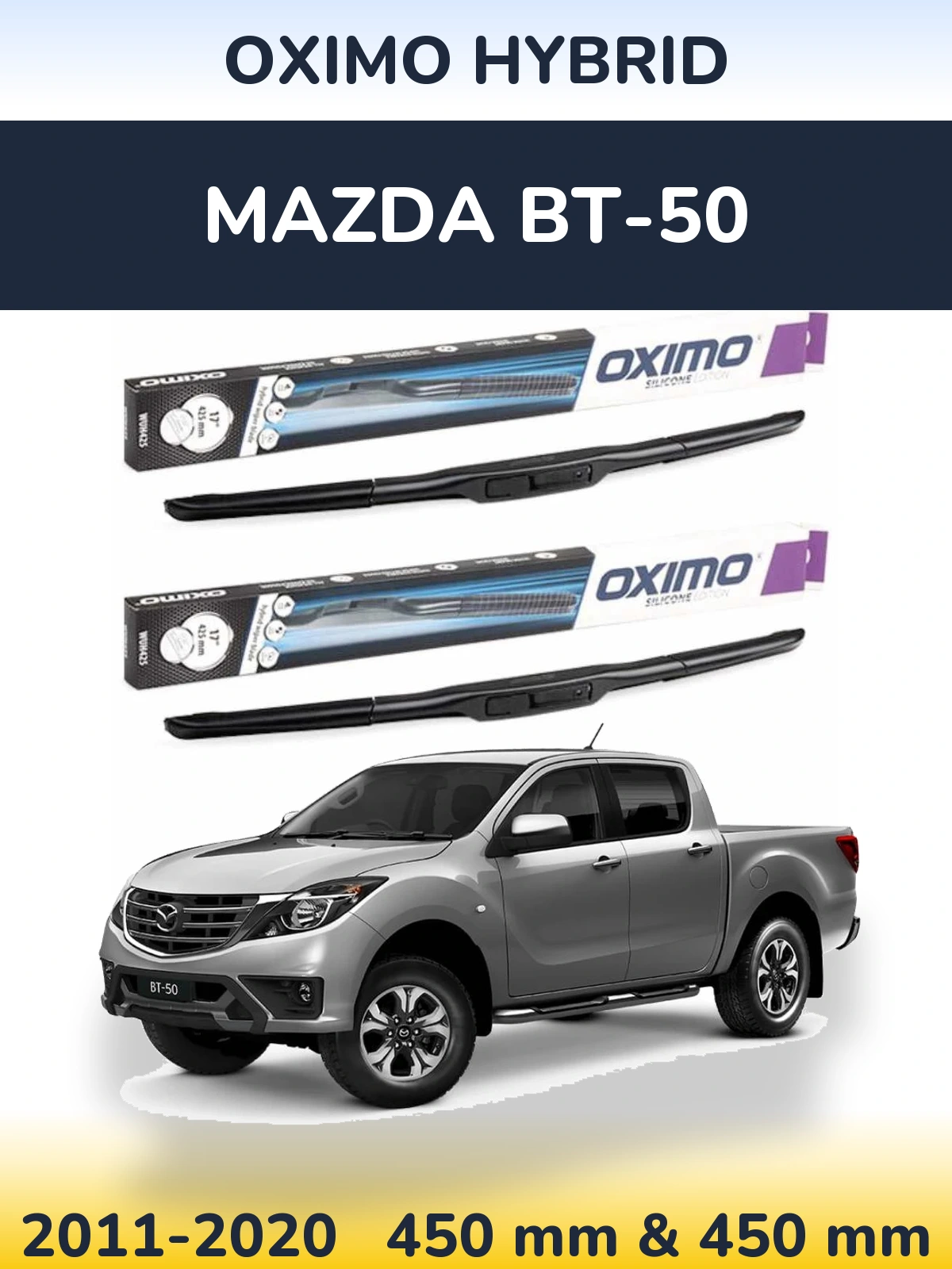 Комплект передніх щіток Oximo Hybrid 450 & 450 мм для Mazda BT-50 2011-2020