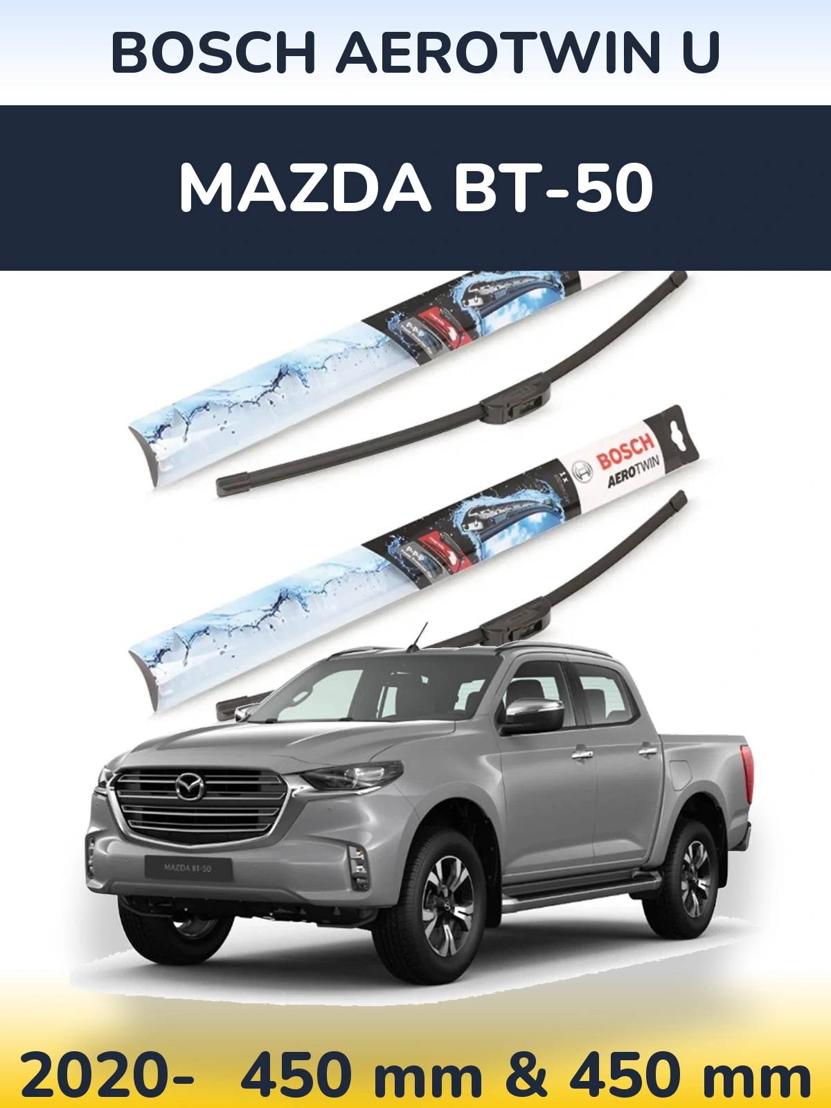 Sada předních stěračů BOSCH AeroTwin U 450 a 450 mm pro Mazda BT-50 2020-2026