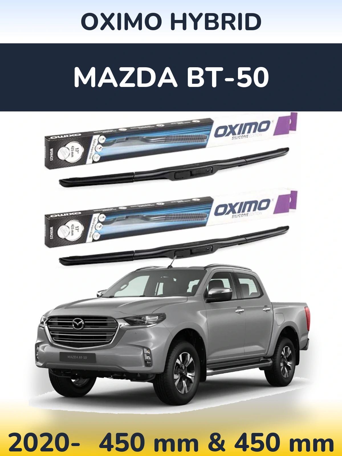 Комплект передніх щіток Oximo Hybrid 450 & 450 мм для Mazda BT-50 2020-2026