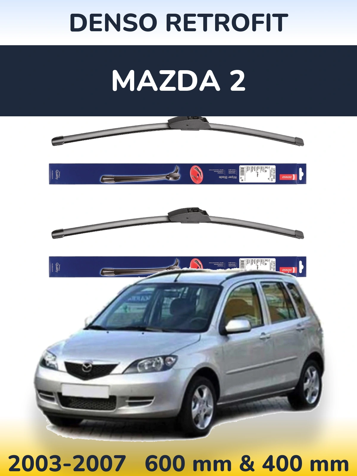 Комплект передніх щіток Denso Retrofit 600 & 400 мм для Mazda 2 2003-2007