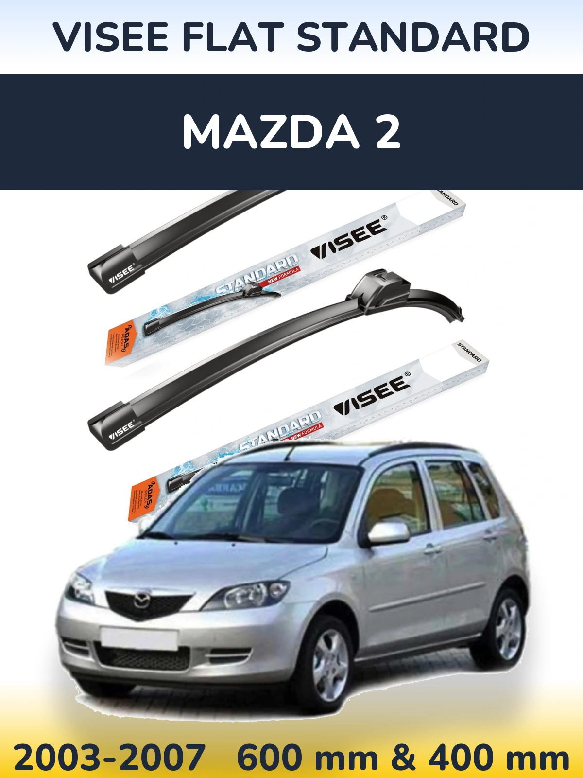 Sada předních stěračů VISEE FLAT STANDARD 600 a 400 mm pro Mazda 2 2003-2007