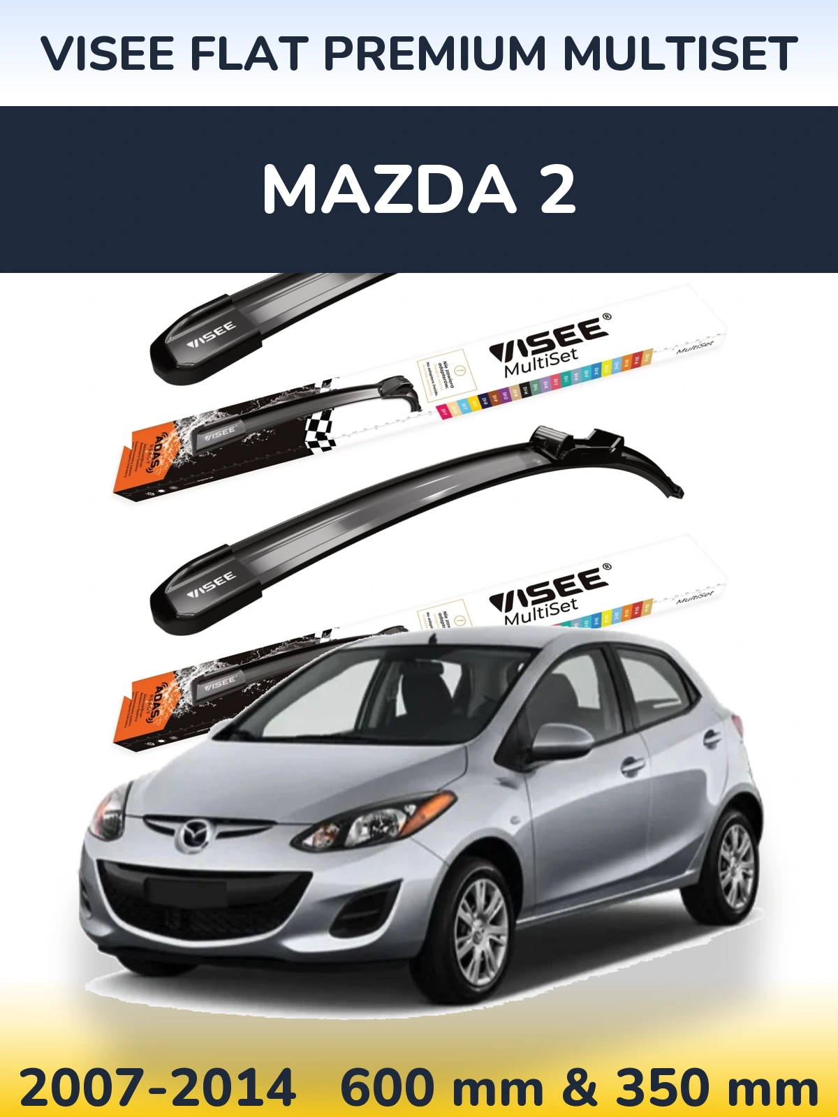 Sada předních stěračů VISEE FLAT PREMIUM MultiSet 600 a 350 mm pro Mazda 2 2007-2014